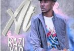 Audio: AT – Kazi Yao (Mp3 Download) - KibaBoy