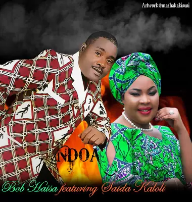 Audio: Bob Haisa Ft. Saida Karoli - Ndoa (Mp3 Download)
