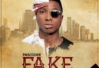 Audio: Pasco Dee – Fake (Mp3 Download) - KibaBoy