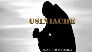 Audio: GAlla – Usiniache (Mp3 Download) - KibaBoy