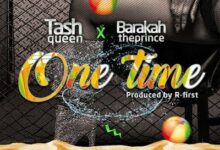 Audio: Tash Queen Ft. Baraka The Prince – One Time (Mp3 Download) - KibaBoy