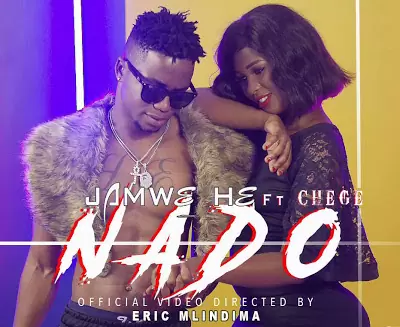 Audio: Jamwe He Ft Chege - Nado (Mp3 Download)