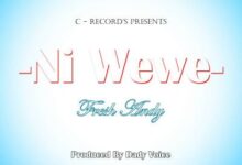 Audio: Fresh Andy - Ni Wewe (Mp3 Download) - KibaBoy