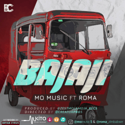 Audio: Mo Music Ft Roma – BAJAJI (Mp3 Download) - KibaBoy