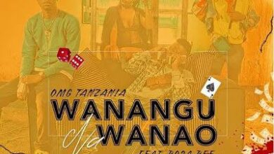 Audio: OMG Ft Rose Ree - Wanangu na Wanao (Mp3 Download) - KibaBoy