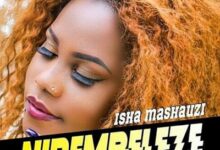 Audio: Isha Mashauzi – Nibembeleze (Mp3 Download) - KibaBoy