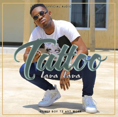 Audio: Lava Lava - Tattoo (Mp3 Download) - KibaBoy