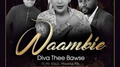 Audio: Diva The Bawse Ft Mr Paul & Mwana FA - Waambie (Mp3 Download)