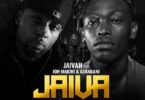 Audio: Jaivah ft Joh Makini & Karabani - Jaiva Remix (Mp3 Download) - KibaBoy