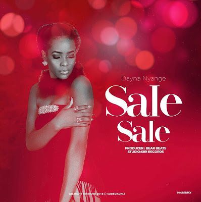 Audio: Dayna Nyange - Sale Sale (Mp3 Download) - KibaBoy