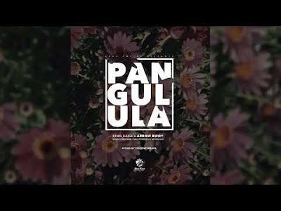 Audio: King Kaka Ft Arrow Bwoy – Pangulula (Mp3 Download) - KibaBoy