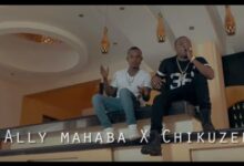 VIDEO: Chikuzee Ft Ally Mahaba - Lala (Mp4 Download) - KibaBoy