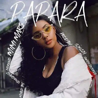 Audio: Mimi Mars - Papara (Mp3 Download)