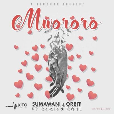 Audio: Sumawani Ft. Damian Soul & Orbit – Mwororo (Mp3 Download) - KibaBoy