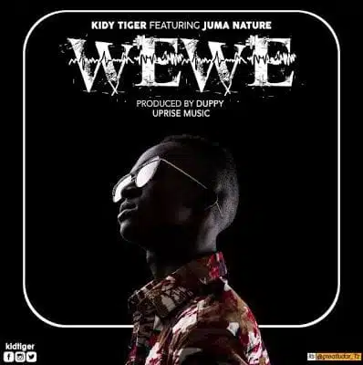 Audio: Kid Tiger Ft Juma Nature – Wewe (Mp3 Download)