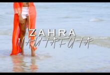 VIDEO: Zahra - Namtafuta (Mp4 Download) - KibaBoy