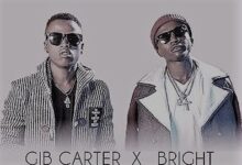 Audio: Gib Carter Ft. Bright – IBE (Mp3 Download) - KibaBoy