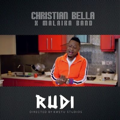 Audio: Christian Bella Ft Malaika Band – Rudi (Mp3 Download) - KibaBoy