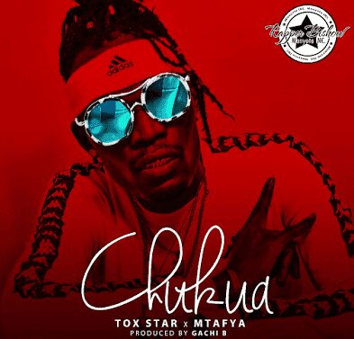 Audio: Tox Star Ft Mtafya – Chukua (Mp3 Download)