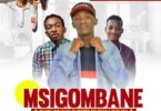 Audio: Young Wachuo Ft. Mesen Selekta & Don Pol – Msigombane (Mp3 Download) - KibaBoy