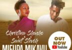 Audio: Christina Shusho X Saint Stevoh – Mifupa Mikavu (Mp3 Download) - KibaBoy