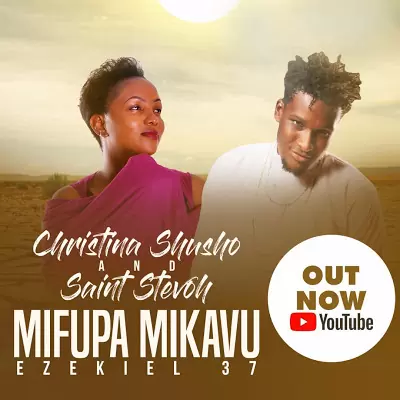 Audio: Christina Shusho X Saint Stevoh – Mifupa Mikavu (Mp3 Download)