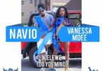 Audio: Navio ft Vanessa Mdee - Nielewe (Mp3 Download) - KibaBoy