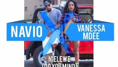 Audio: Navio ft Vanessa Mdee - Nielewe (Mp3 Download) - KibaBoy