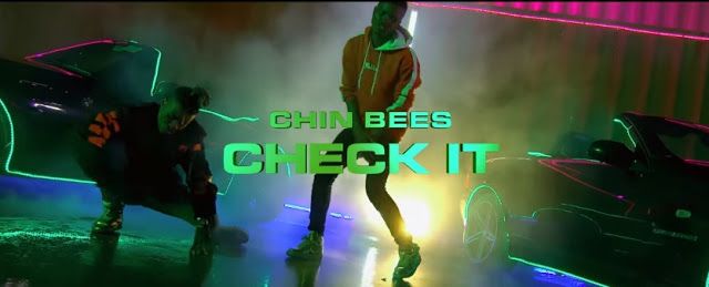 VIDEO: Chin Bees - Check It (Mp4 Download) - KibaBoy