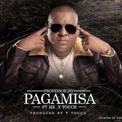 Audio: Professor Jay ft Mr T Touch – Pagamisa (Mp3 Download) - KibaBoy