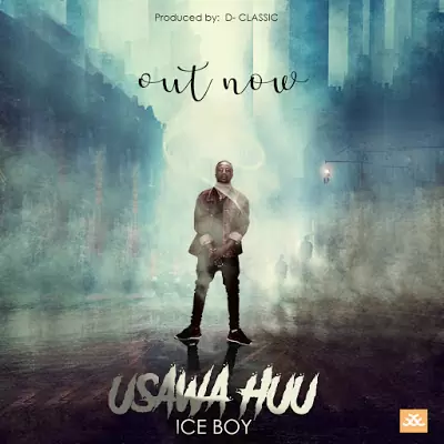 Audio: Ice Boy – Usawa Huu (Mp3 Download)