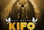 Audio: Joh Maker – Kifo (Mp3 Download) - KibaBoy