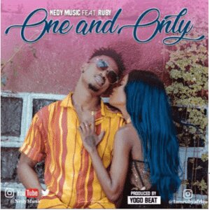 Audio: Nedy Music Ft. Ruby - One and Only (Mp3 Download)