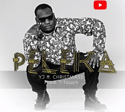 Audio: Yj Ft Christmass - Peleka (Mp3 Download) - KibaBoy