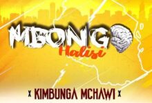 Audio: Kimbunga Mchawi – Mbongo Halisi (Mp3 Download) - KibaBoy