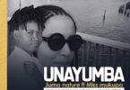 Audio: Juma Nature Ft. Miss Mukupa - Unayumba (Mp3 Download) - KibaBoy