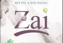 Audio: Ben Pol Ft. Kiss Daniel - Zai (Mp3 Download) - KibaBoy