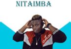 Audio: Samir – Nitaimba (Mp3 Download) - KibaBoy