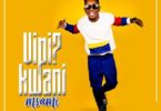 Audio: Msami - Vipi Kwani (Mp3 Download) - KibaBoy