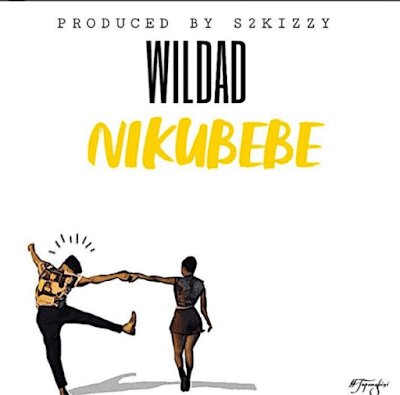Audio: Wildad – Nikubebe (Mp3 Download)