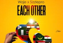 Audio: Waje X Sizzle Pro – Each Other (Mp3 Download) - KibaBoy