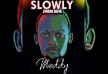 Audio: Meddy - Slowly (Mp3 Download) - KibaBoy