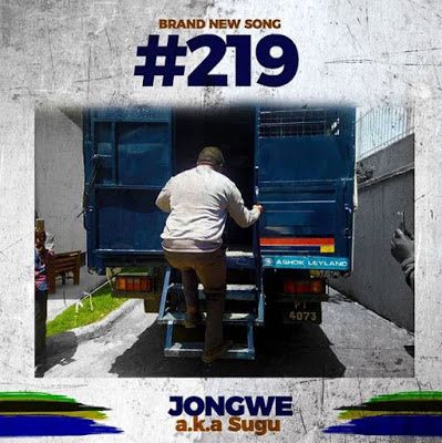 Audio: Sugu (Jongwe) - 219 (Mp3 Download) - KibaBoy