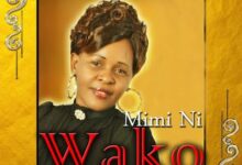 Audio: Jennifer Mgendi - Mimi Ni Wako (Mp3 Download) - KibaBoy