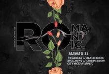 Audio: Mansu Li - Romantic (Mp3 Download) - KibaBoy