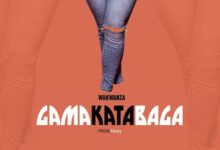 Audio: Wakwanza – Gamakatabaga (Mp3 Download) - KibaBoy