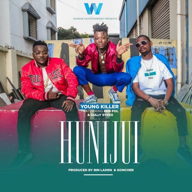 Audio: Young Killer Ft Ben Pol & Dully Sykes - Hunijui (Mp3 Download) - KibaBoy