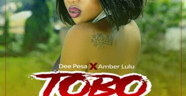 Audio: Dee Pesa X Amber Lulu - Tobo (Mp3 Download)
