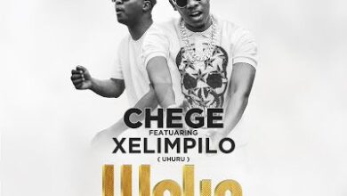 Audio: Chege Ft. Xelimpilo (Uhuru) - Weka (Mp3 Download) - KibaBoy