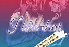 Audio: Country Wizzy Ft. Baraka The Prince – I like That (Mp3 Download)